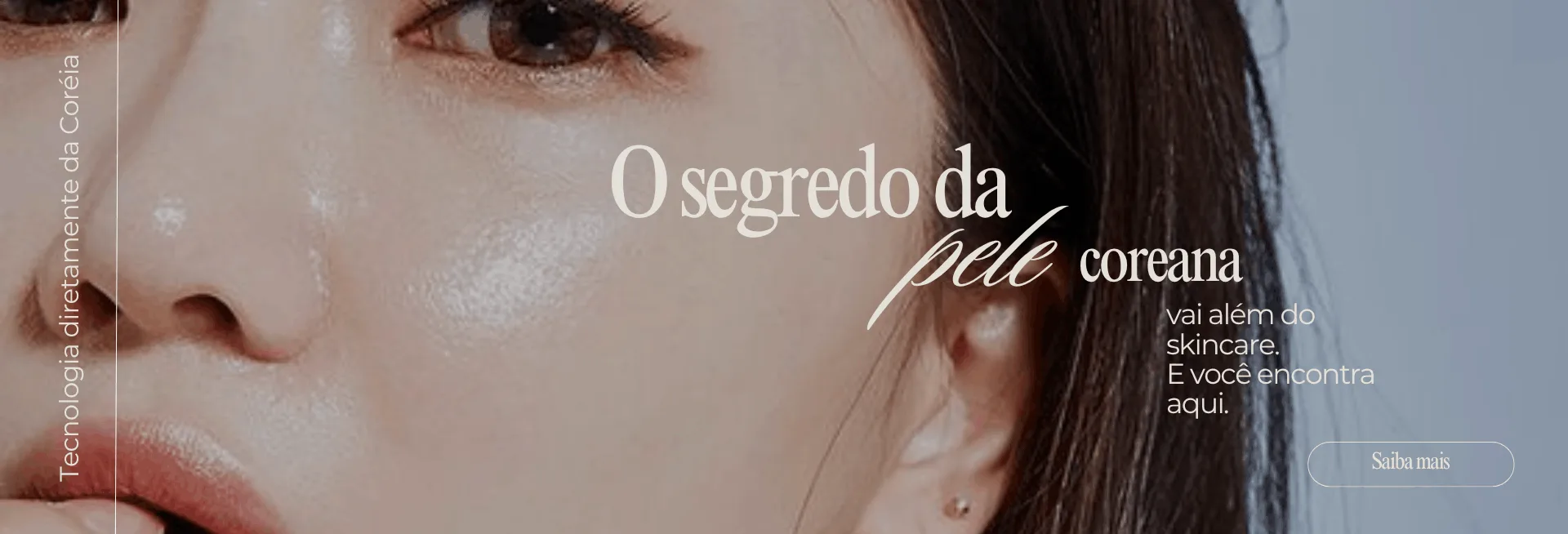 O segredo da pele Coreana